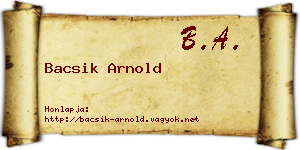 Bacsik Arnold névjegykártya